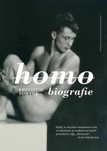 Krzysztof Tomasik: Homobiografie