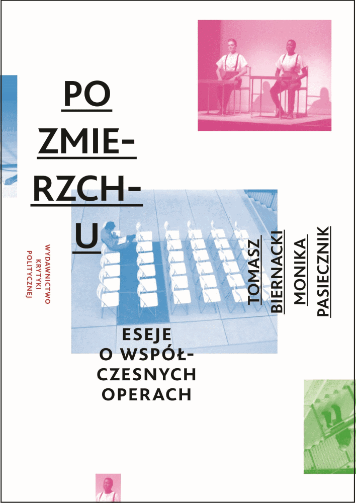 Monika Pasiecznik, Tomasz Biernacki: Opera 2.1