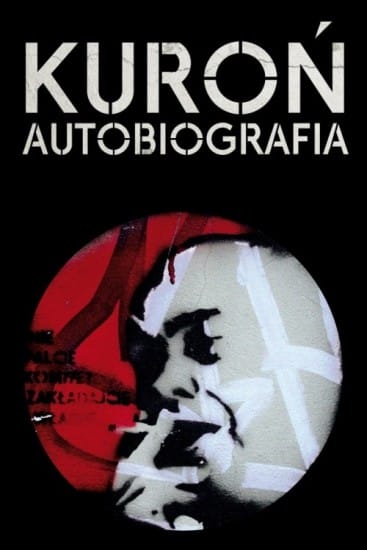 Jacek Kuroń: Kuroń. Autobiografia