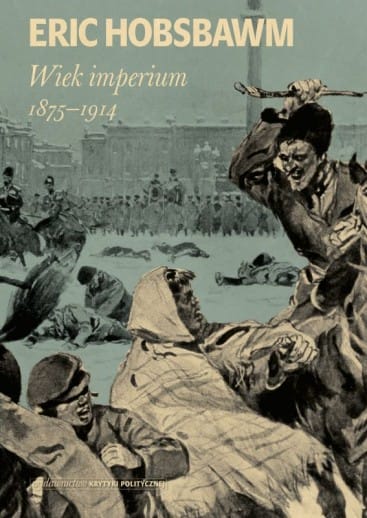 Eric Hobsbawm: Wiek imperium: 1875-1914