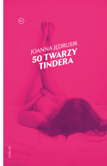 Joanna Jędrusik: 50 twarzy Tindera