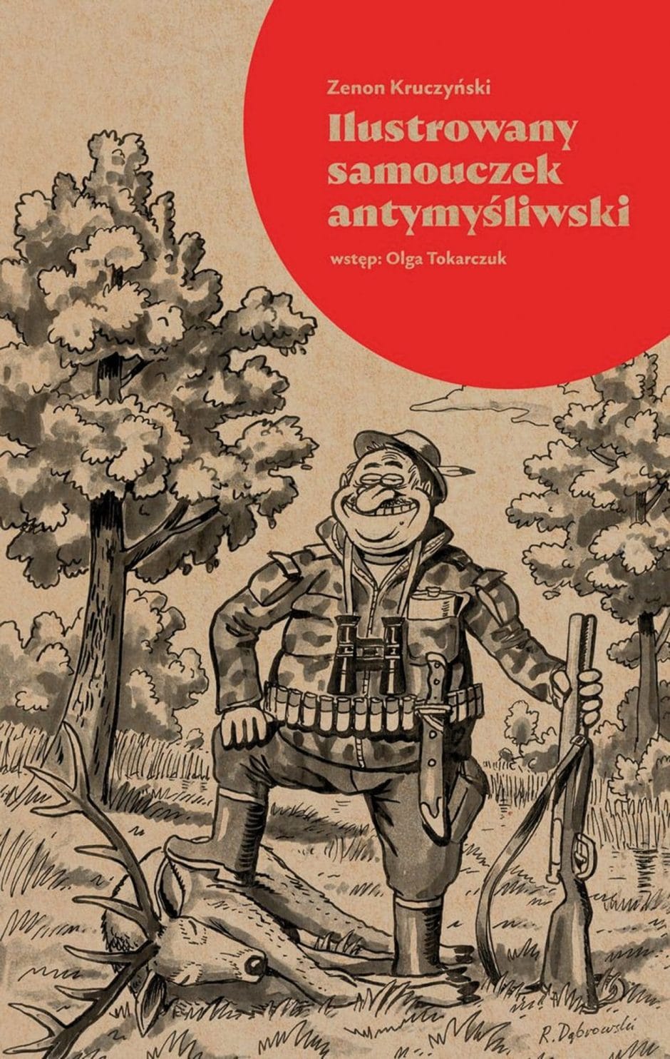 Zenon Kruczyński: Ilustrowany samouczek antymyśliwski