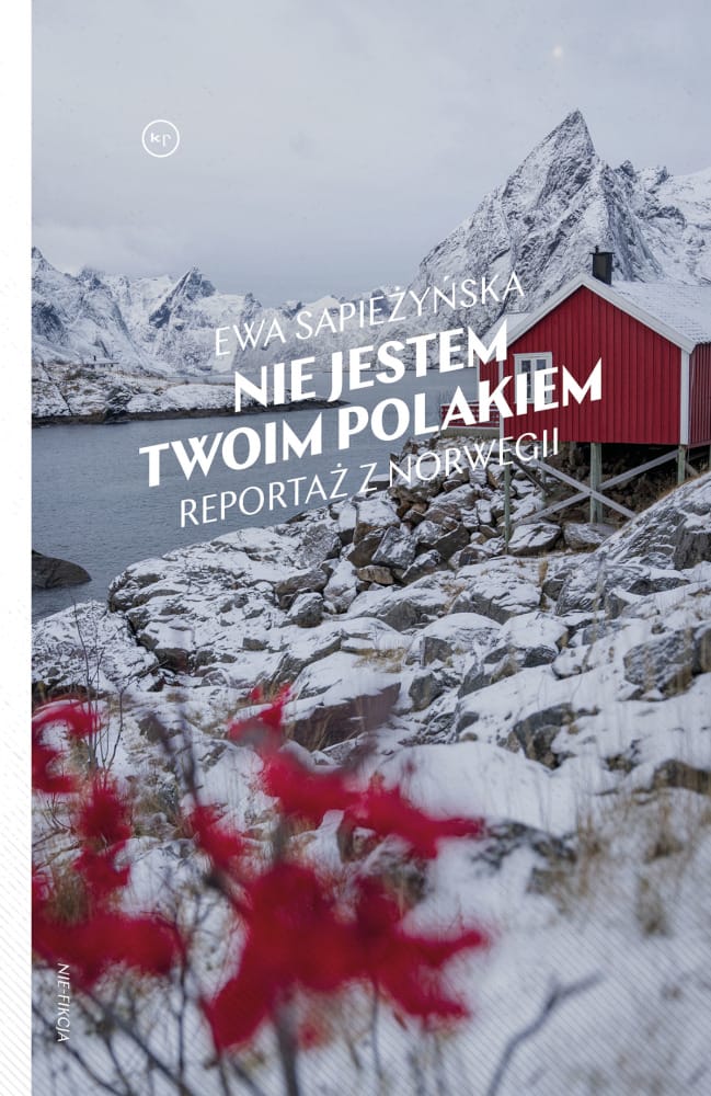 Ewa Sapieżyńska: No soy tu polaca.  Informe de Noruega