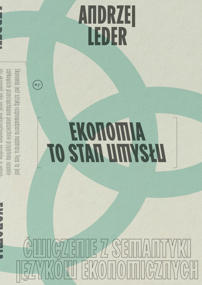 Andrzej Leder: Ekonomia to stan umysłu